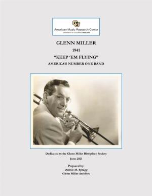 Glenn Miller 1941 “Keep ‘Em Flying” America’S Number One Band