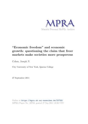 Economic Freedom” and Economic Growth: Questioning the Claim That Freer Markets Make Societies More Prosperous