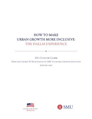 How to Make Urban Growth More Inclusive: the Dallas Experience