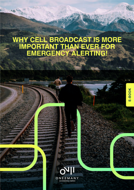 Why Cell Broadcast Is More Important Than Ever for Emergency Alerting!