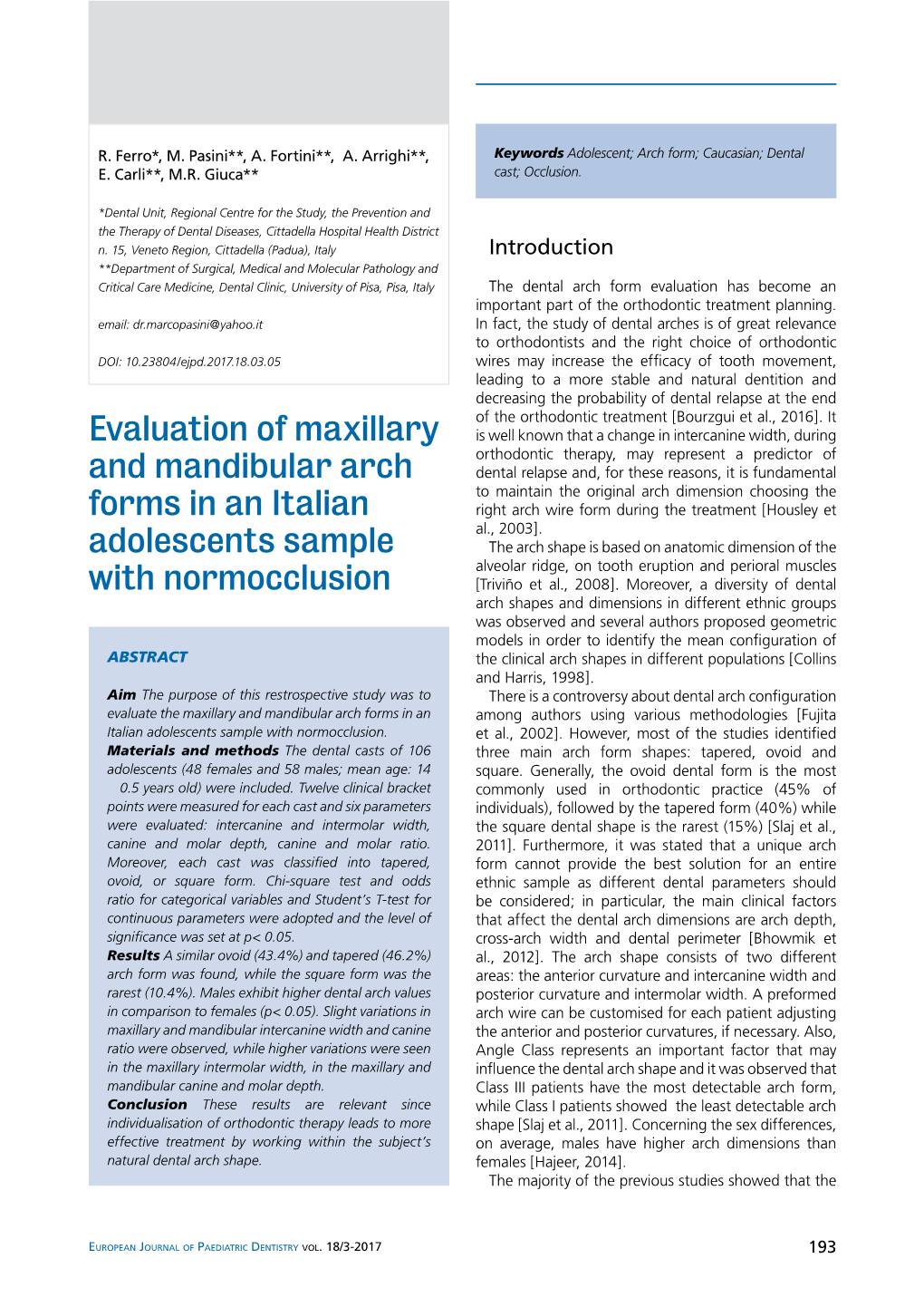 Evaluation of Maxillary and Mandibular Arch Forms in an Italian