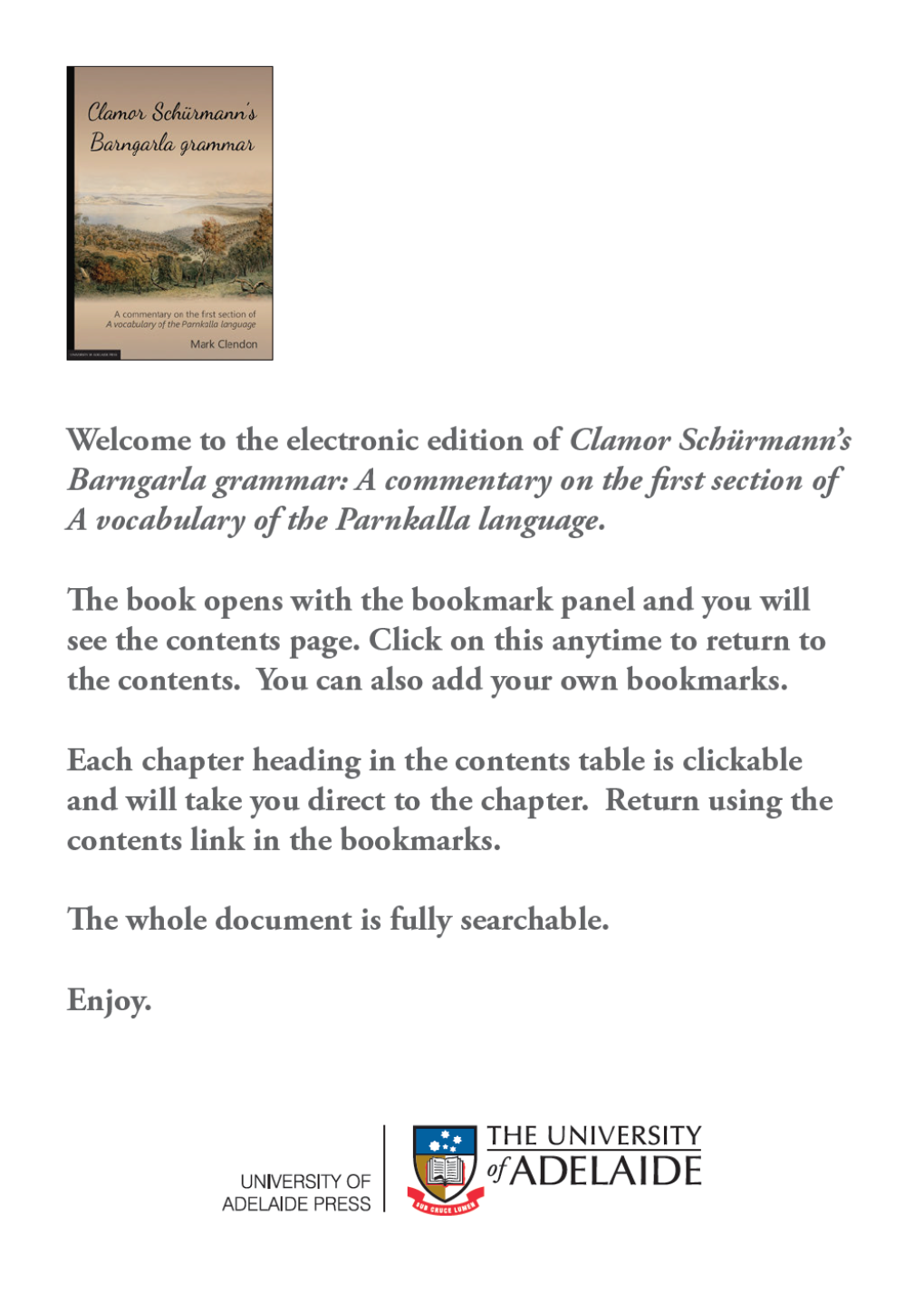 Clamor Schürmann's Barngarla Grammar This Book Is Available As a Free Fully-Searchable Ebook from Clamor Schürmann's Barngarla Grammar