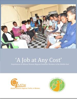 Consolidated Report: 'A Job at Any Cost': Experiences of African