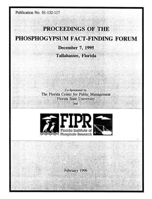 Proceedings of the Phosphogypsum Fact-Finding Forum