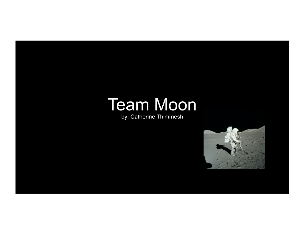 Team Moon By: Catherine Thimmesh Vocabulary