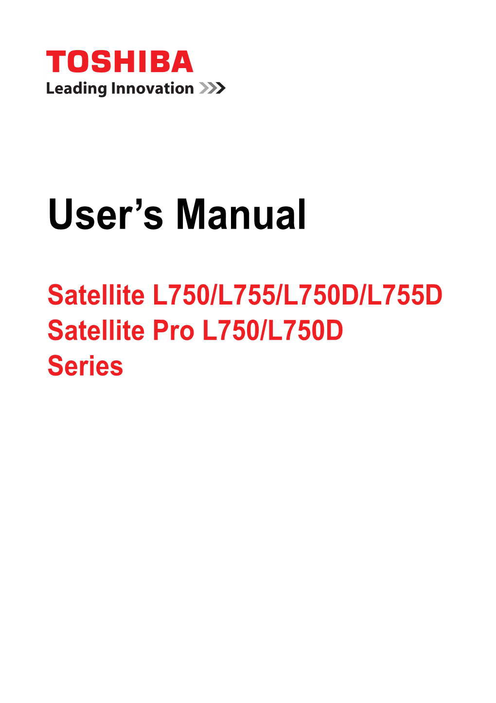 User's Manual (This Manual) * You May Not Have All the Softwares Listed Above Depending on the Model You Purchased
