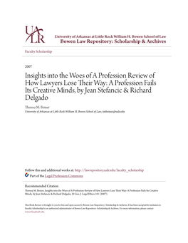 Insights Into the Woes of a Profession Review of How Lawyers Lose Their Aw Y: a Profession Fails Its Creative Minds, by Jean Stefancic & Richard Delgado Theresa M