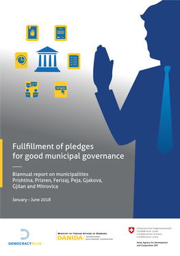 Fullfillment of Pledges for Good Municipal Governance 7 Assessment of Fullfillment of Commitments