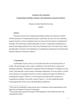 Autonomy and Automation Computational Modeling, Reduction, and Explanation in Quantum Chemistry Johannes Lenhard, Bielefeld Univ