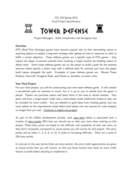 Tower Defense Project Managers: Rohit Umashankar and Seungwoo Sun