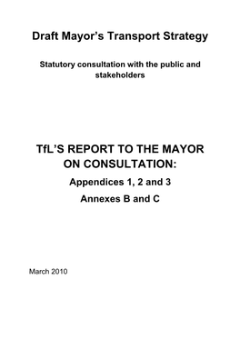 Tfl's REPORT to the MAYOR on CONSULTATION