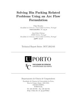 Bin Packing Related Problems Using an Arc Flow Formulation