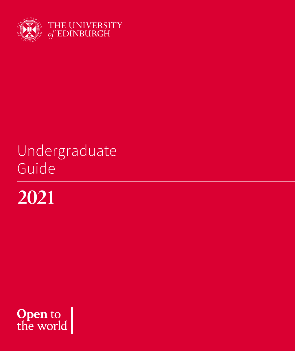 Undergraduate Guide 2021 the University of Edinburgh I