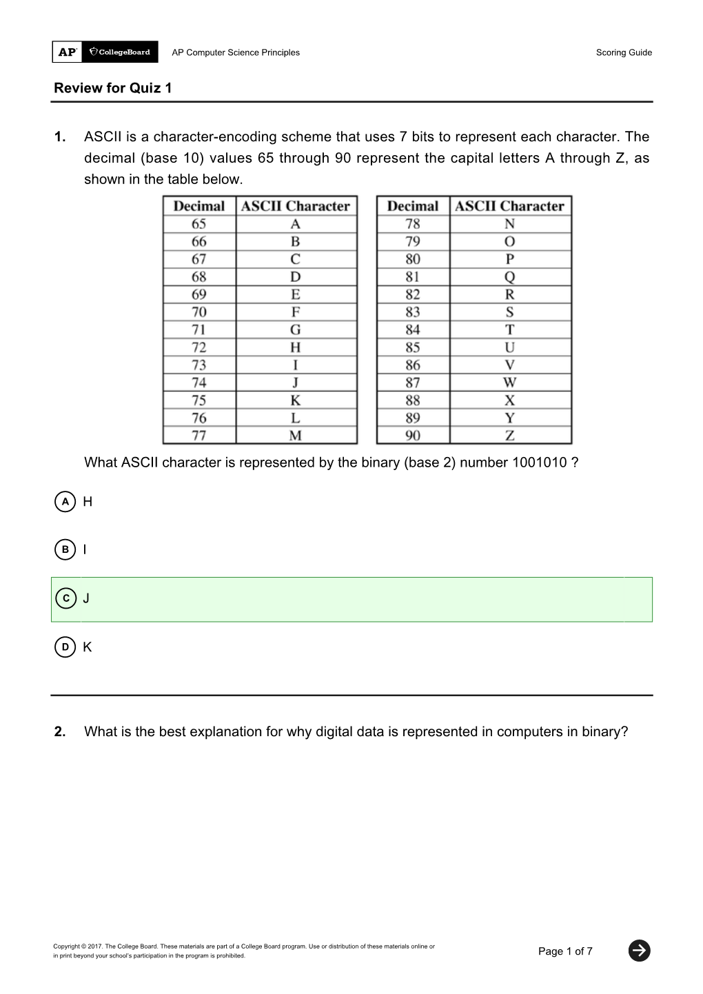 Review for Quiz 1 1. ASCII Is a Character-Encoding Scheme That