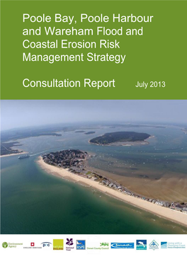 Poole Bay, Poole Harbour and Wareham Flood and Coastal Erosion Risk Management Strategy Consultation Report