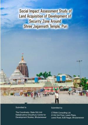 Social Impact Assessment Study of Land Acquisition of Development of Security Zone Around Shree Jagannatha Temple, Puri
