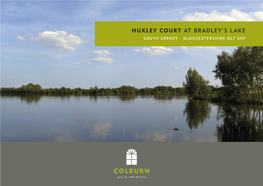Huxley Court at Bradley's Lake