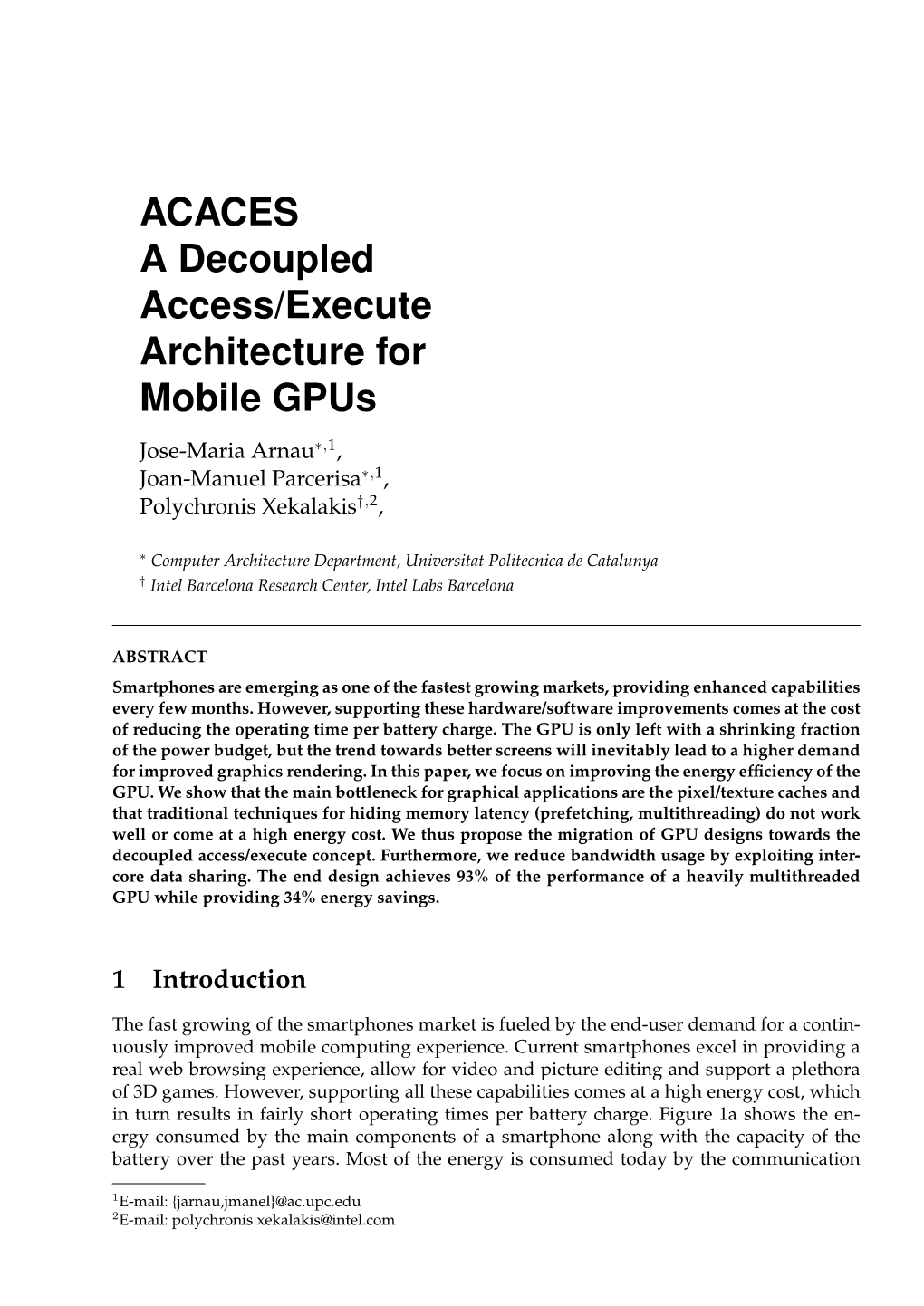 ACACES a Decoupled Access/Execute Architecture for Mobile Gpus