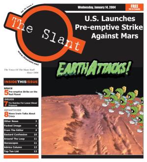 U.S. Launches Pre-Emptive Strike Against Mars