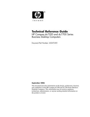 Technical Reference Guide HP Compaq Dx7300 and Dc7700 Series Business Desktop Computers