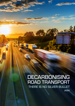 Decarbonising Road Transport There Is No Silver Bullet 2020 Decarbonising Road Transport