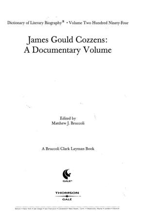 James Gould Cozzens: a Documentary Volume