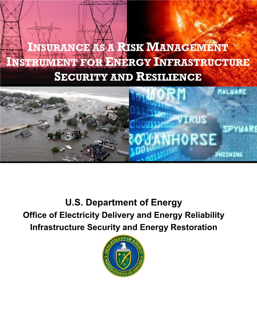 Insurance As a Risk Management Instrument for Energy Infrastructure Security and Resilience