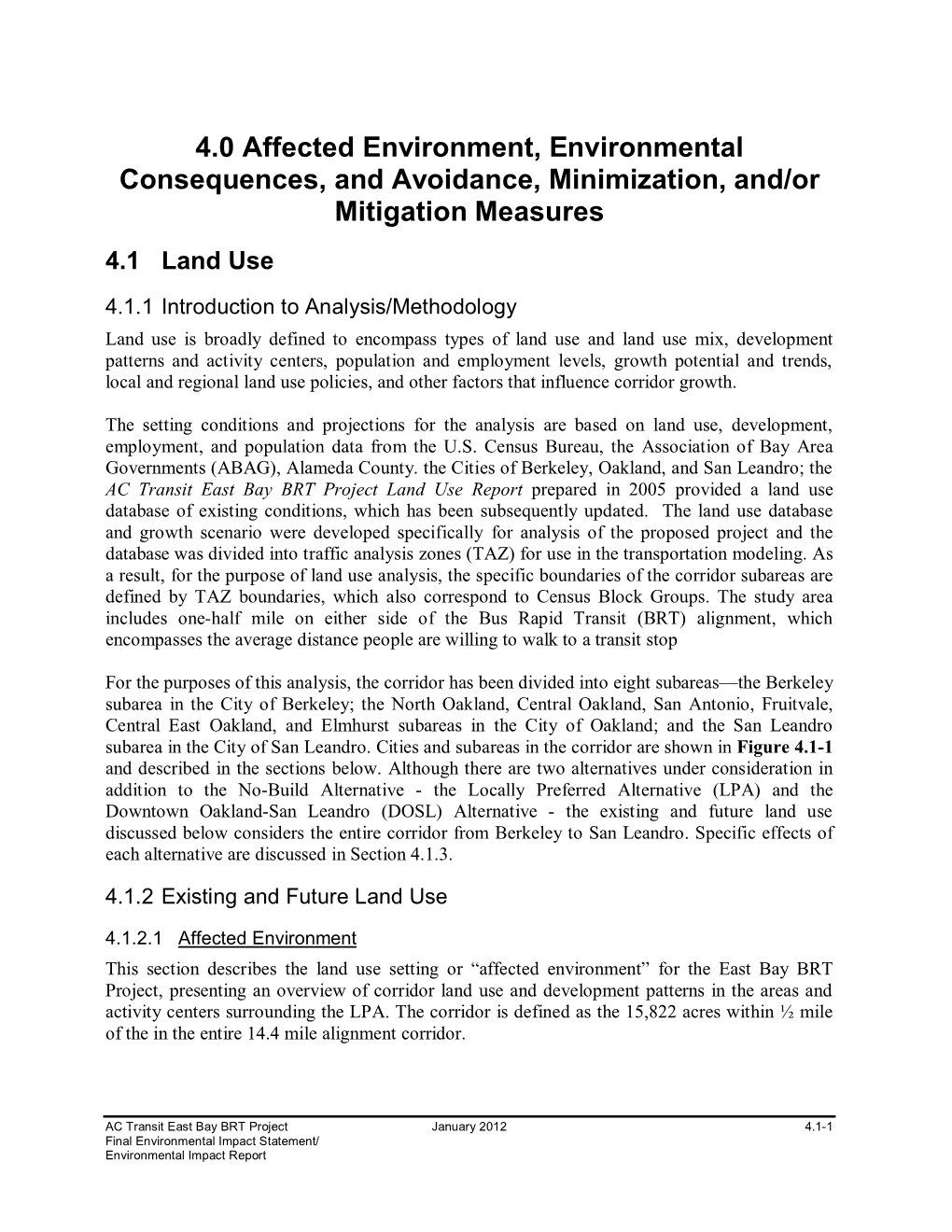 4.0 Affected Environment, Environmental Consequences, and Avoidance, Minimization, And/Or Mitigation Measures 4.1 Land Use