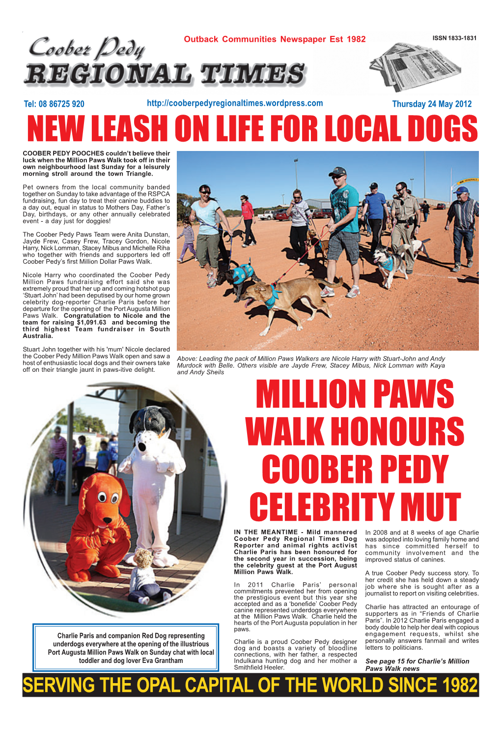 Million Paws Walk Honours Coober Pedy Celebrity