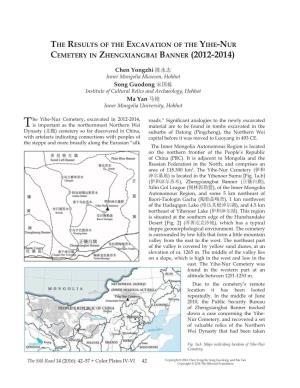The Results of the Excavation of the Yihe-Nur Cemetery in Zhengxiangbai Banner (2012-2014)