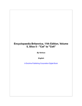Encyclopaedia Britannica, 11Th Edition, Volume 5, Slice 5 - "Cat" to "Celt"