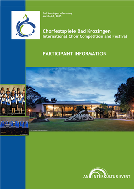 Chorfestspiele Bad Krozingen PARTICIPANT INFORMATION