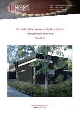 Port Arthur Visitor Centre and Site Entry Precinct Heritage Impact