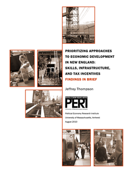 Prioritizing Approaches to Economic Development in New England: Skills, Infrastructure, and Tax Incentives Findings in Brief