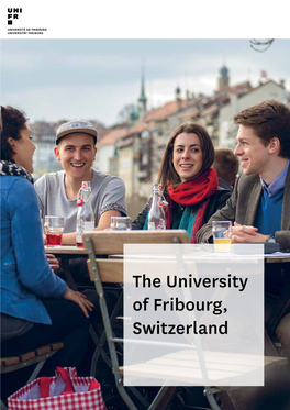 The University of Fribourg, Switzerland Facts and Figures