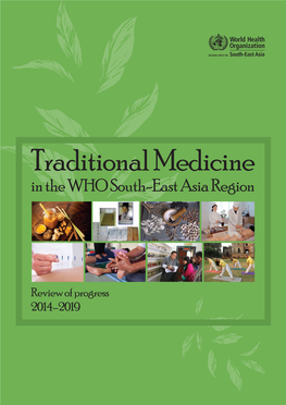 Traditional Medicines and Practices Are in Use in Both Industrialized and Developing Countries