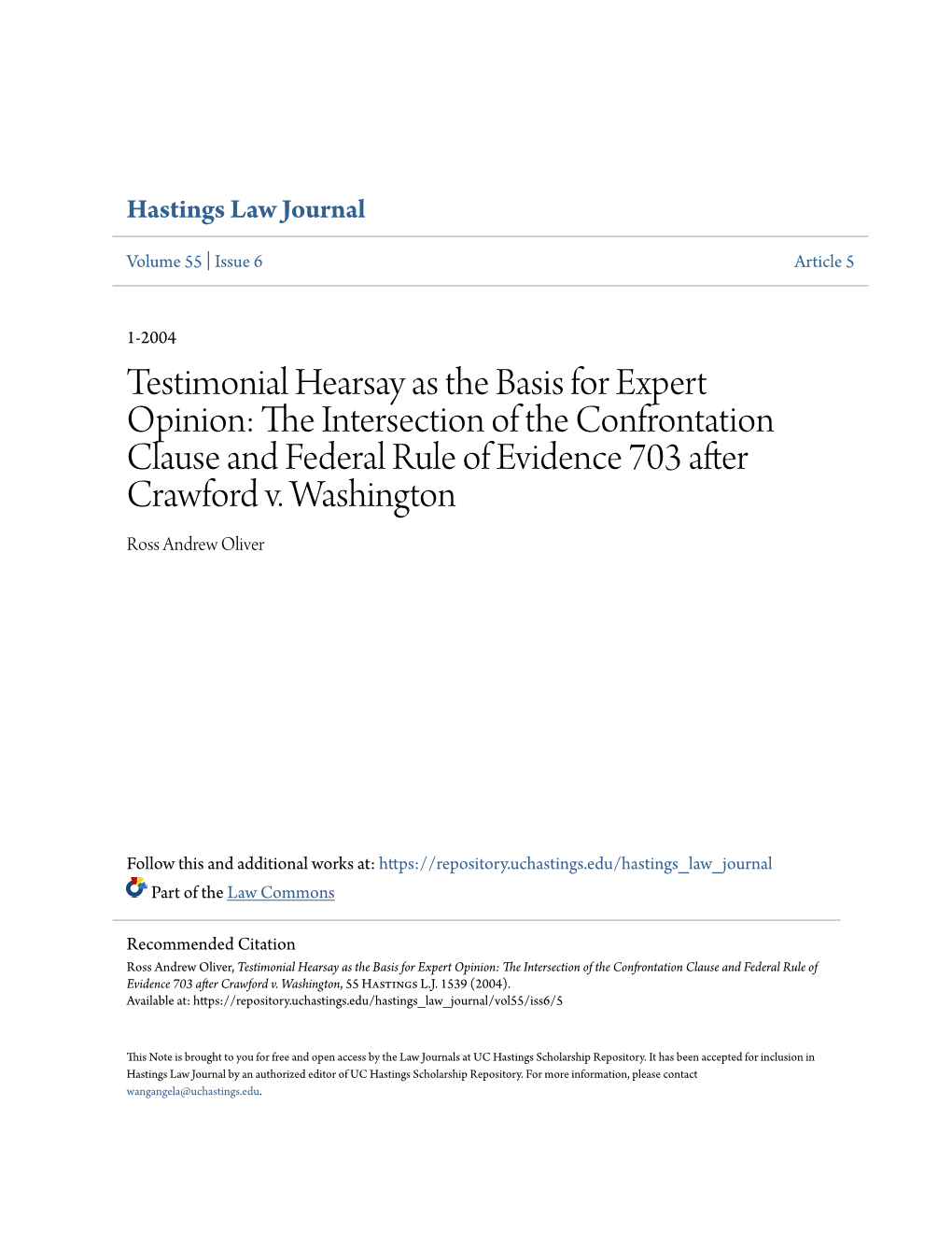 Testimonial Hearsay As the Basis for Expert Opinion: the Intersection of the Confrontation Clause and Federal Rule of Evidence 703 After Crawford V