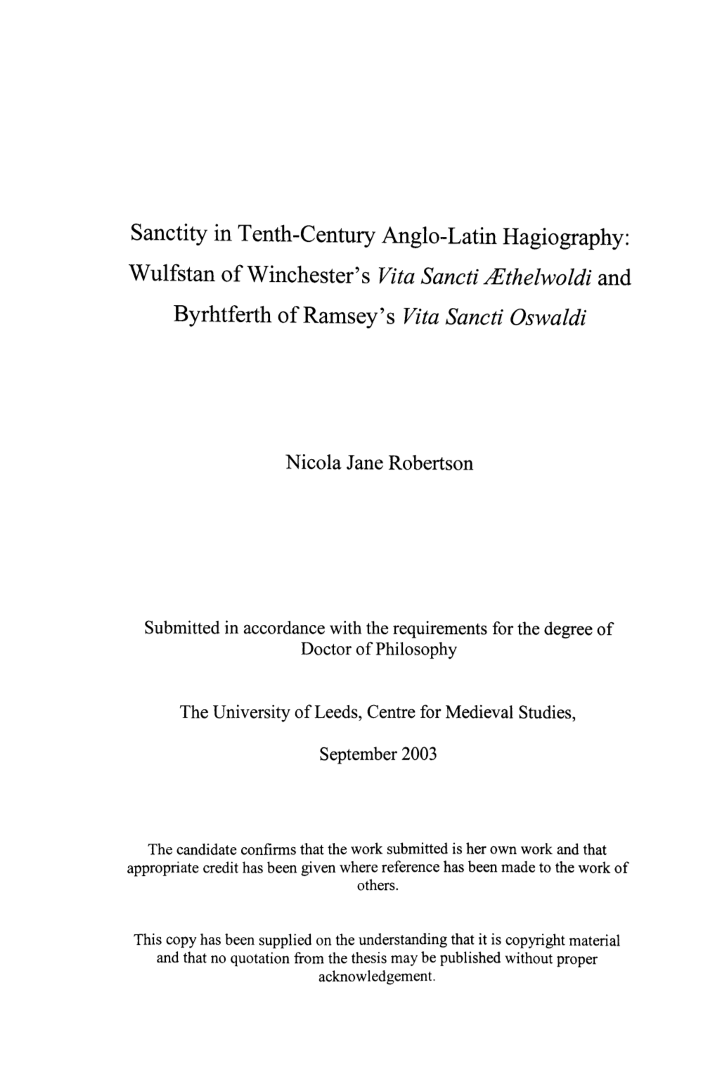 Sanctity in Tenth-Century Anglo-Latin Hagiography: Wulfstan of Winchester's Vita Sancti Eethelwoldi and Byrhtferth of Ramsey's Vita Sancti Oswaldi