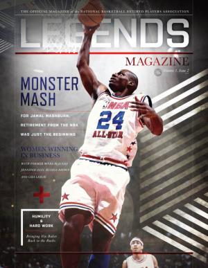 Issue 2 BASKETBALL RETIRED PLAYERS RETIRED PLAYERSBASKETBALL BASKETBALL ASSOCIATION ASSOCIATION the OFFICIAL MAGAZINE of the NATIONAL CONTENTS
