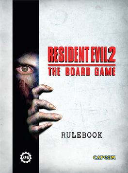 Resident Evil 2: the Board Game Rulebook