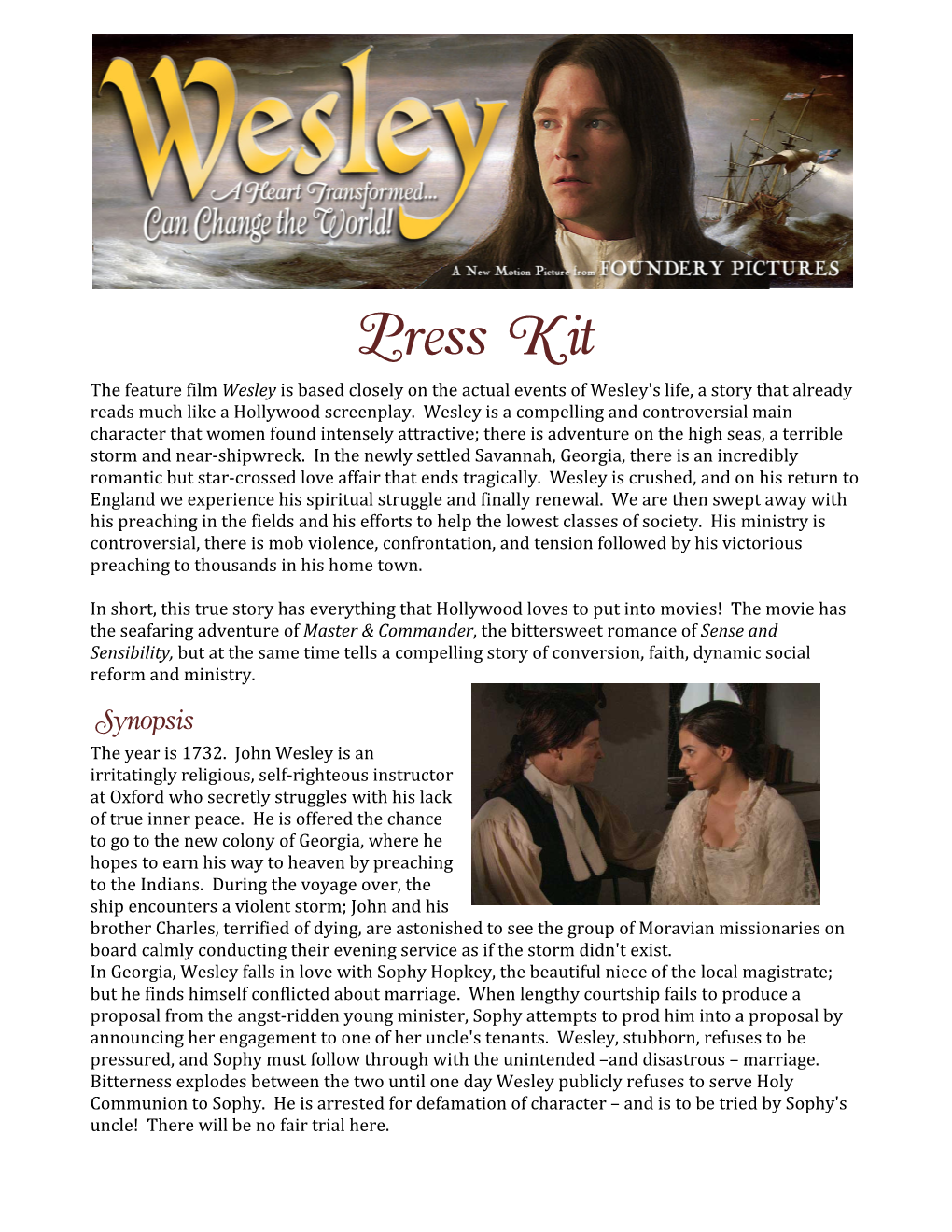 Press Kit the Feature Film Wesley Is Based Closely on the Actual Events of Wesley's Life, a Story That Already Reads Much Like a Hollywood Screenplay