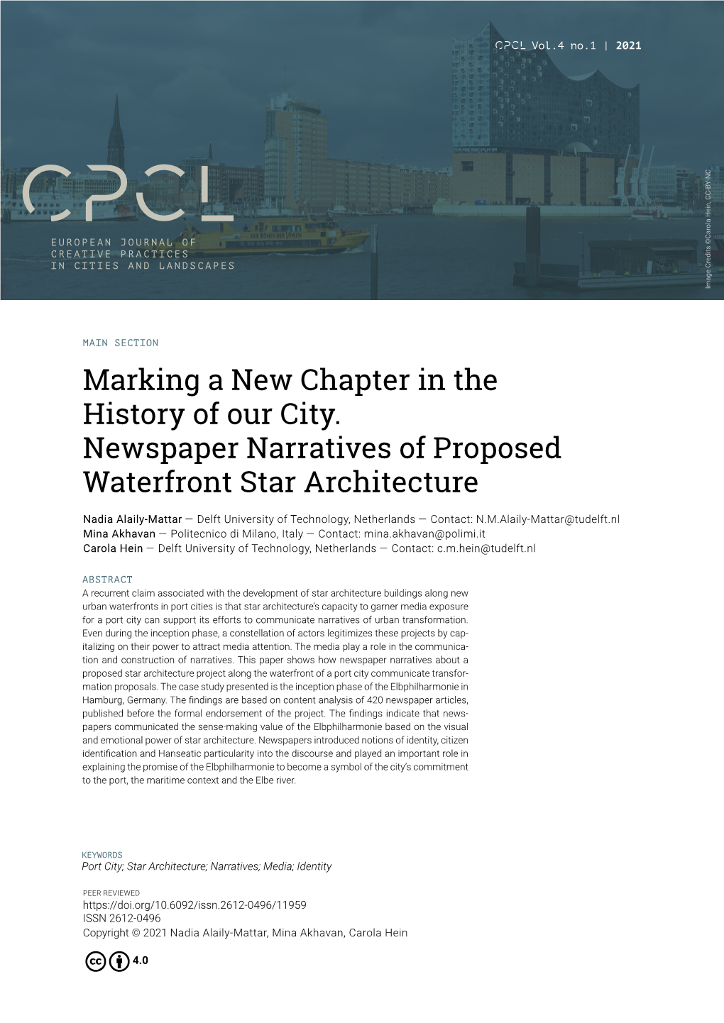 Marking a New Chapter in the History of Our City. Newspaper Narratives of Proposed Waterfront Star Architecture