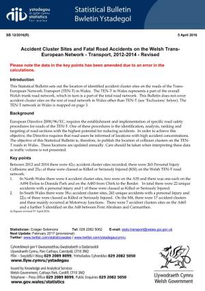 Accident Cluster Sites and Fatal Road Accidents on the Welsh Trans- European Network - Transport, 2012-2014 - Revised