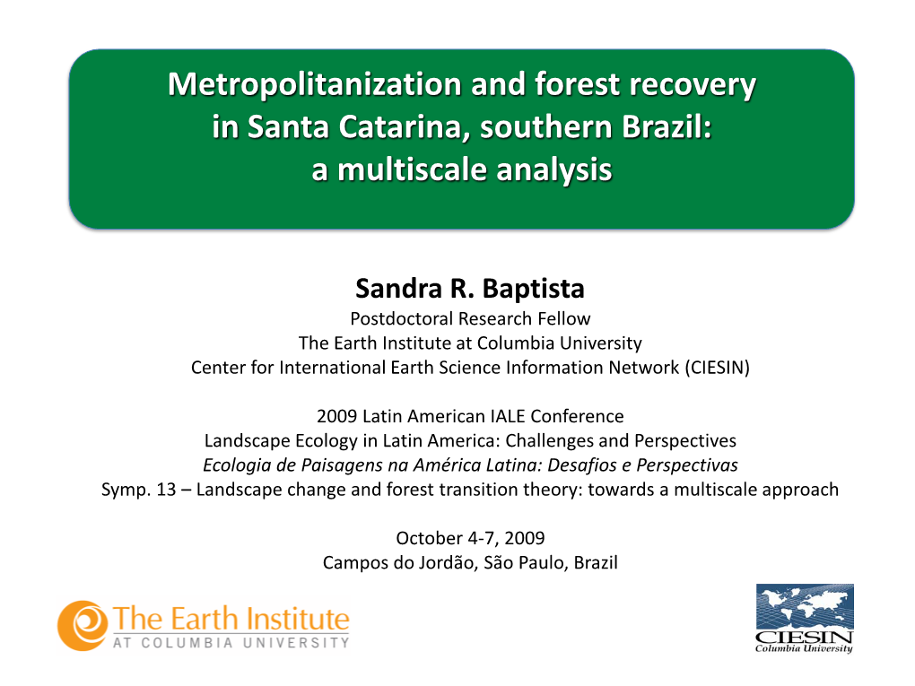 Metropolitanization and Forest Recovery in Santa Catarina, Southern Brazil: a Multiscale Analysis