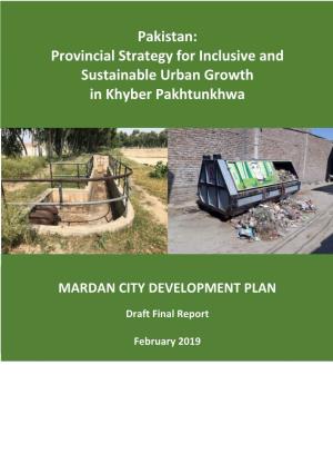 MARDAN CITY DEVELOPMENT PLAN MARDAN CITY DEVELOPMENT PLAN Draft Final Report Draft Final Report