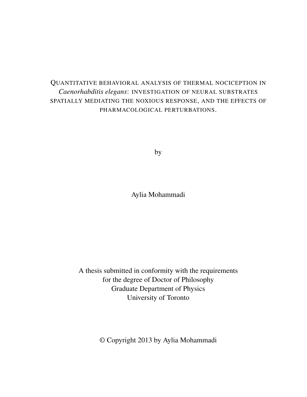 By Aylia Mohammadi a Thesis Submitted in Conformity with the Requirements for the Degree of Doctor of Philosophy Graduate Depart