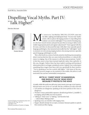Dispelling Vocal Myths. Part IV: “Talk Higher!”