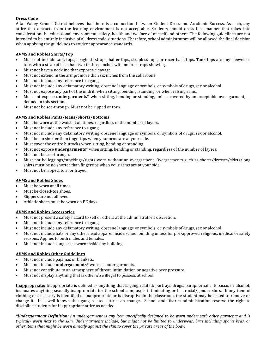 Dress Code Altar Valley School District Believes That There Is a Connection Between Student Dress and Academic Success