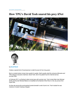 How TPG's David Teoh Snared His Prey Iinet