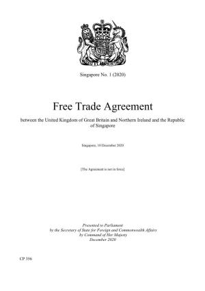 Free Trade Agreement Between the United Kingdom of Great Britain and Northern Ireland and the Republic of Singapore